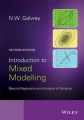 Introduction to Mixed Modelling. Beyond Regression and Analysis of Variance