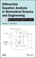 Differential Equation Analysis in Biomedical Science and Engineering