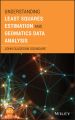 Understanding Least Squares Estimation and Geomatics Data Analysis