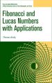 Fibonacci and Lucas Numbers with Applications