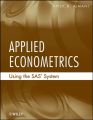 Applied Econometrics Using the SAS System