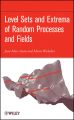 Level Sets and Extrema of Random Processes and Fields