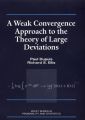 A Weak Convergence Approach to the Theory of Large Deviations