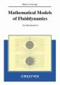 Mathematical Models of Fluiddynamics
