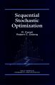 Sequential Stochastic Optimization