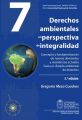 Derechos ambientales en perspectiva de integralidad