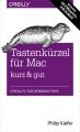 Tastenkurzel fur Mac kurz & gut
