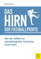 Das Hirn der Fu?ballprofis
