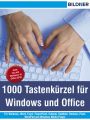 1000 Tastenkurzel fur Windows und Office