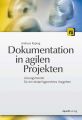 Dokumentation in agilen Projekten