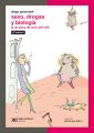 Sexo, drogas y biologia