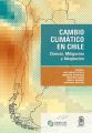 Cambio Climatico en Chile
