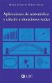 Aplicaciones de matematica y calculo a situaciones reales