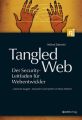 Tangled Web - Der Security-Leitfaden fur Webentwickler