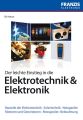 Der leichte Einstieg in die Elektrotechnik & Elektronik