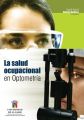 La salud ocupacional en optometria