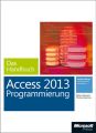 Microsoft Access 2013 Programmierung - Das Handbuch