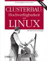 Clusterbau: Hochverfugbarkeit mit Linux