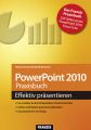 PowerPoint 2010 Praxisbuch