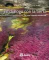 En dialogo con la tierra