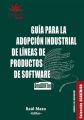 Guia para la adopcion industrial de lineas de productos de software