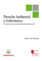 Derecho ambiental y gobernanza : la concertacion como actuacion informal de la Administracion