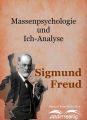 Massenpsychologie und Ich-Analyse