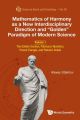 Mathematics of Harmony as a New Interdisciplinary Direction and “Golden” Paradigm of Modern Science