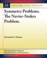 Symmetry Problems. The Navier–Stokes Problem.