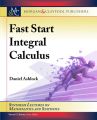 Fast Start Integral Calculus