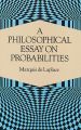 A Philosophical Essay on Probabilities