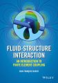 Fluid-Structure Interaction