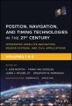 Position, Navigation, and Timing Technologies in the 21st Century, Volumes 1 and 2