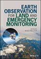 Earth Observation for Land and Emergency Monitoring