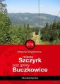 Atrakcje turystyczne miasta Szczyrk i gminy Buczkowice