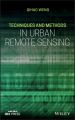 Techniques and Methods in Urban Remote Sensing