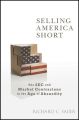 Selling America Short. The SEC and Market Contrarians in the Age of Absurdity