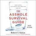 Asshole Survival Guide