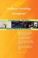 Healthcare Technology Management A Complete Guide - 2020 Edition