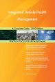 Integrated Vehicle Health Management A Complete Guide - 2020 Edition