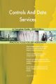 Controls And Data Services A Complete Guide - 2020 Edition