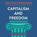 Capitalism and Freedom, Fortieth Anniversary Edition Capitalism and Freedom, Fortieth Anniversary Edition
