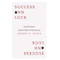 Success and Luck
