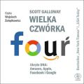 Wielka czworka. Ukryte DNA: Amazon, Apple, Facebook i Google