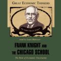 Frank Knight and the Chicago School