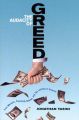 The Audacity of Greed