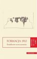 Formacja 1910. Swiadkowie nowoczesnosci