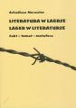 Literatura w lagrze. Lager w literaturze