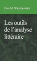 Les outils de l'analyse litterraire
