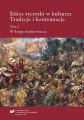 Ethos rycerski w kulturze. Tradycje i kontynuacje. T. I: W kregu sredniowiecza Ethos rycerski w kulturze. Tradycje i kontynuacje. T. I: W kregu sredniowiecza